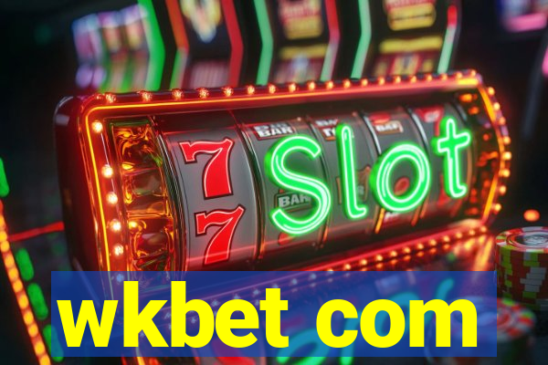 wkbet com